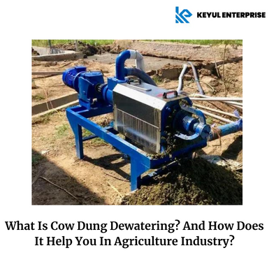 What Is Cow Dung Dewatering and how It helps In Agriculture Industry?